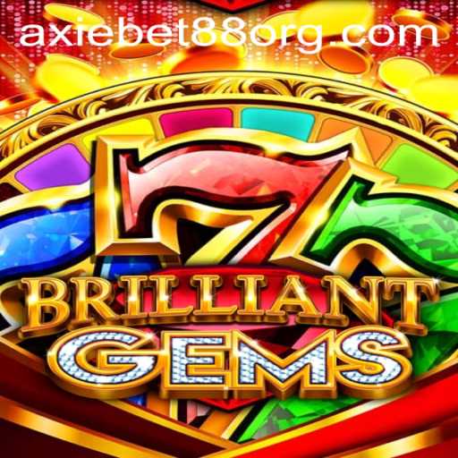 Exploring the Enchanting World of BrilliantGems: A Deep Dive into the Game and AxieBet88 Connection